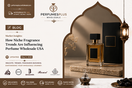 perfume wholesale USA trends